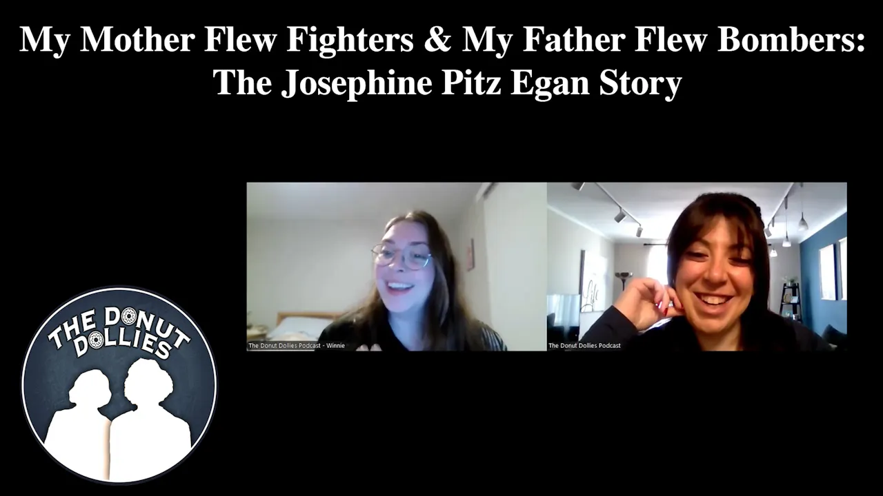 My Mother Flew Fighters & My Father Flew Bombers: The Josephine Pitz ...