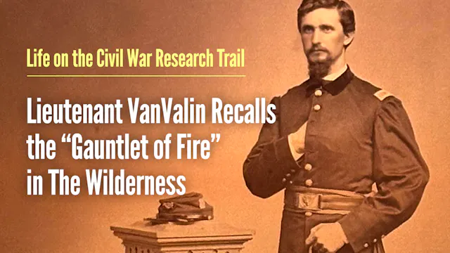 Lieutenant VanValin Recalls the "Gaun...