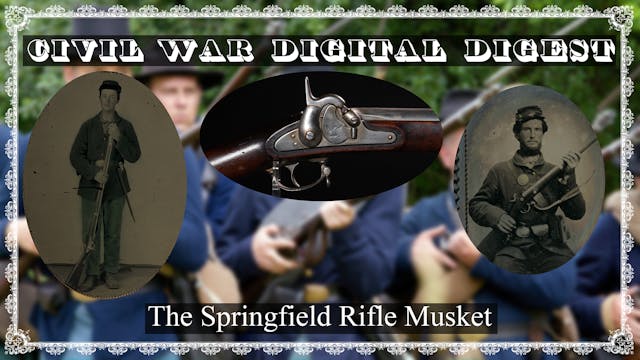 The Springfield Rifle Musket