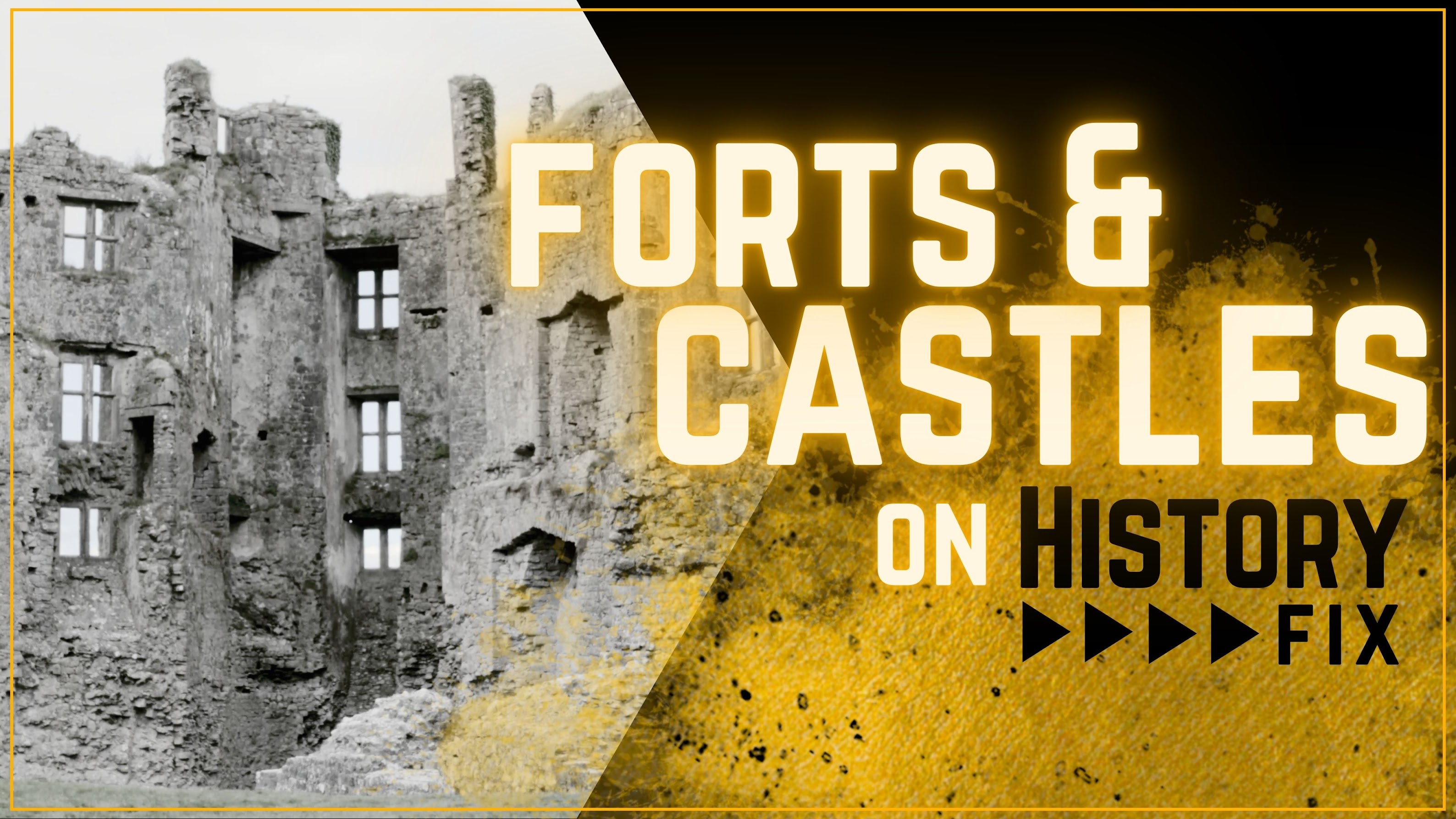 Forts and Castles