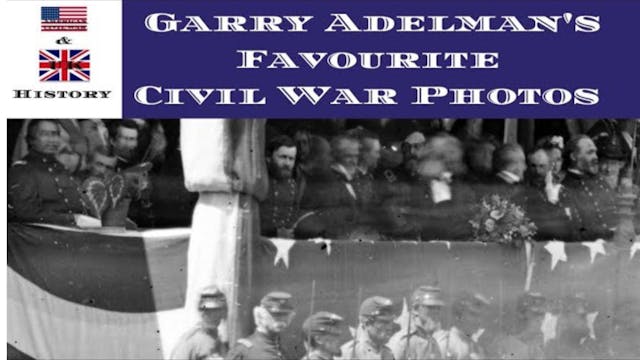 Garry Adelman's Favourite Civil War P...