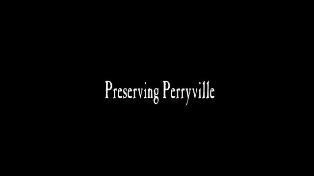 Preserving Perryville