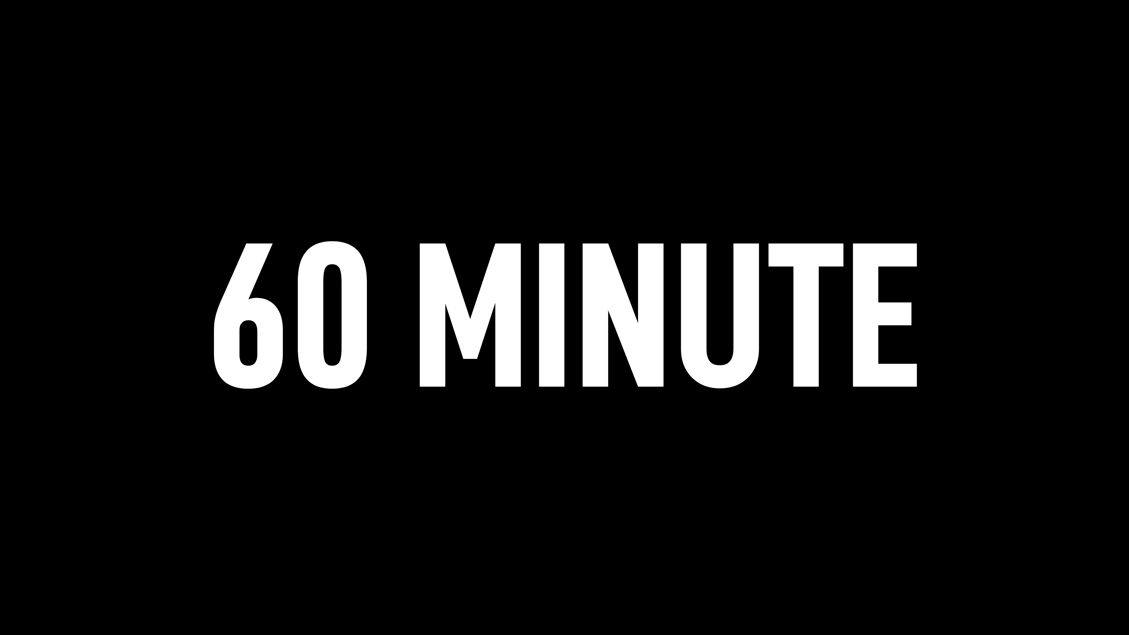 60 Minute