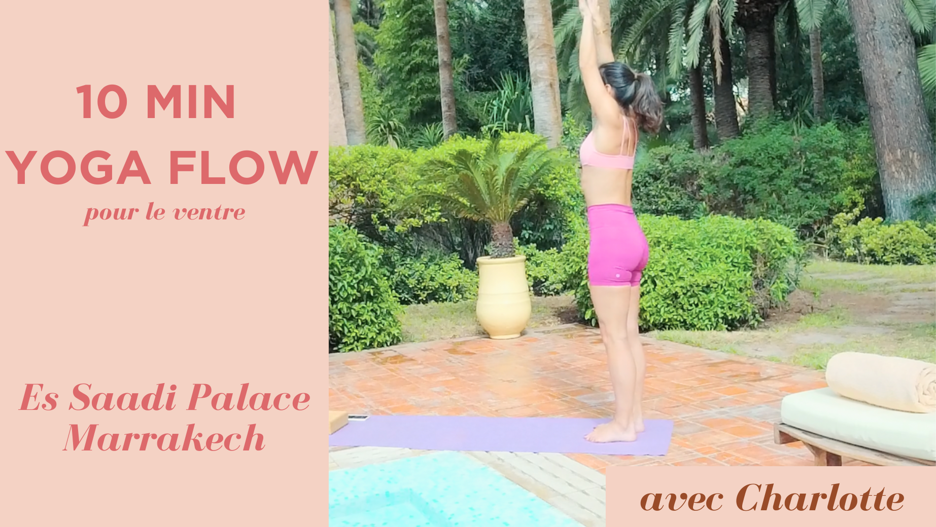 YOGA à Es Saadi avec Charlotte 10min 