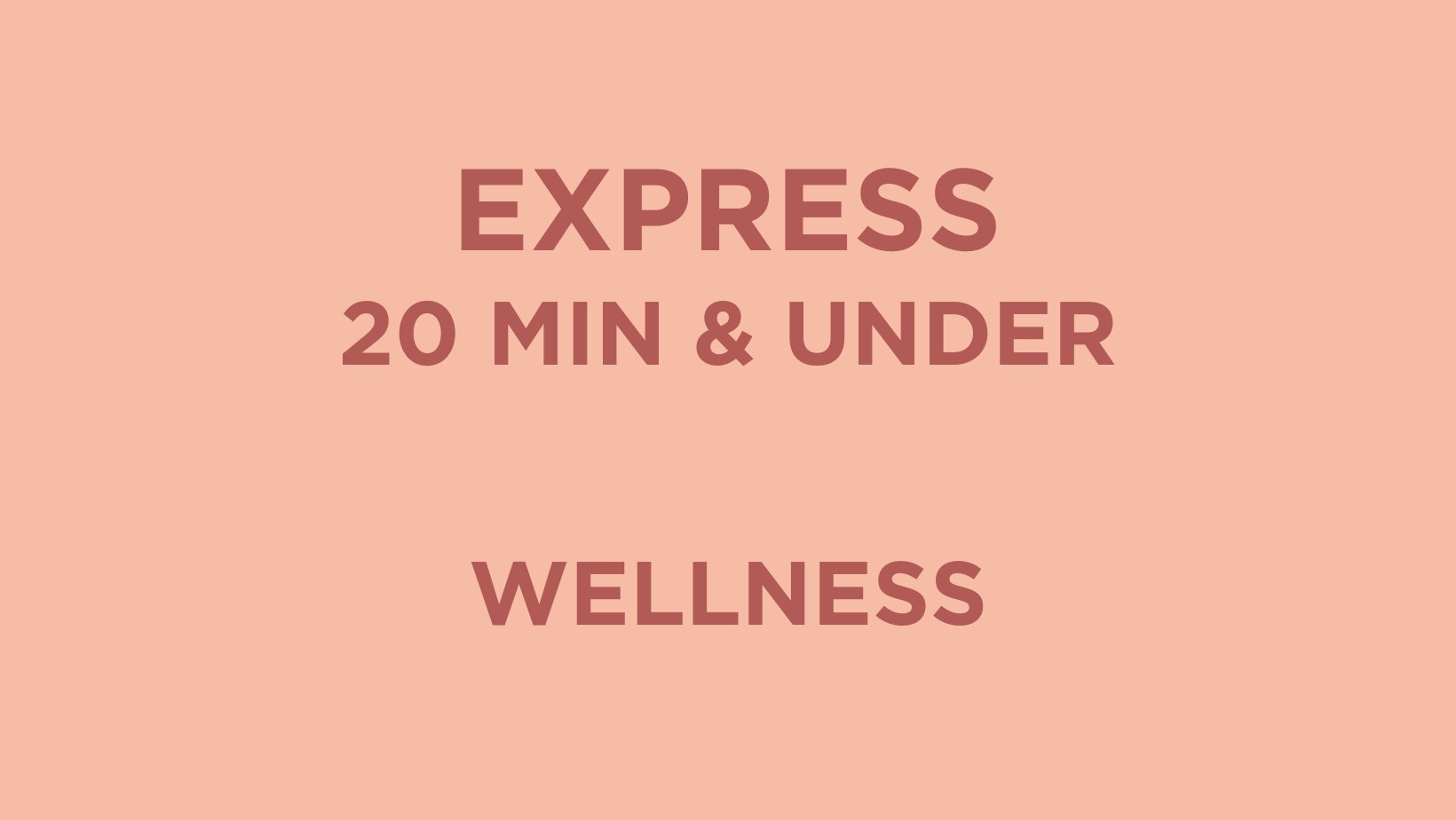 EXPRESS WELLNESS