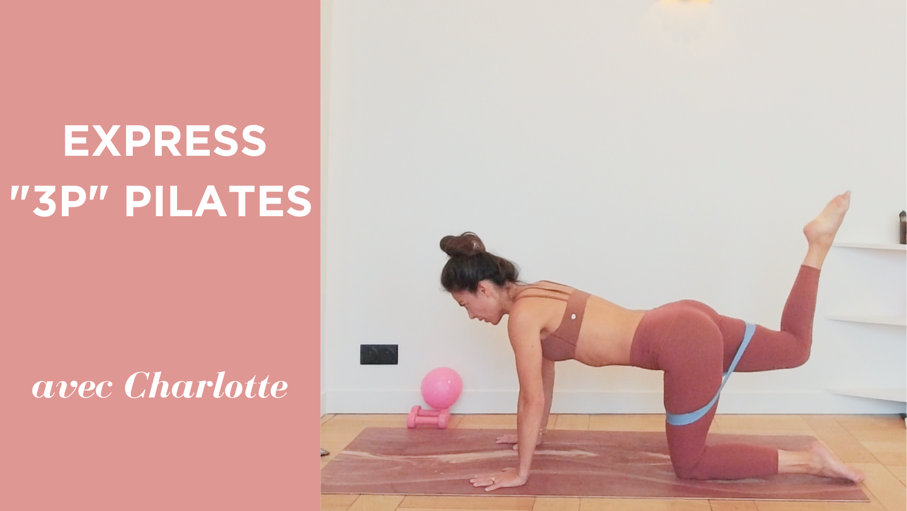3P PILATES avec Charlotte 45min