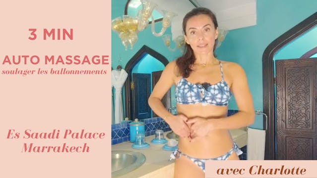 AUTOMASSAGE à Es Saadi avec Charlotte...