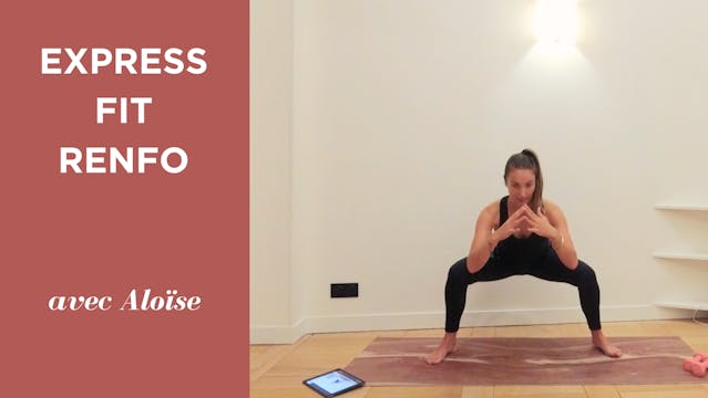 FIT RENFO avec Aloïse 20min