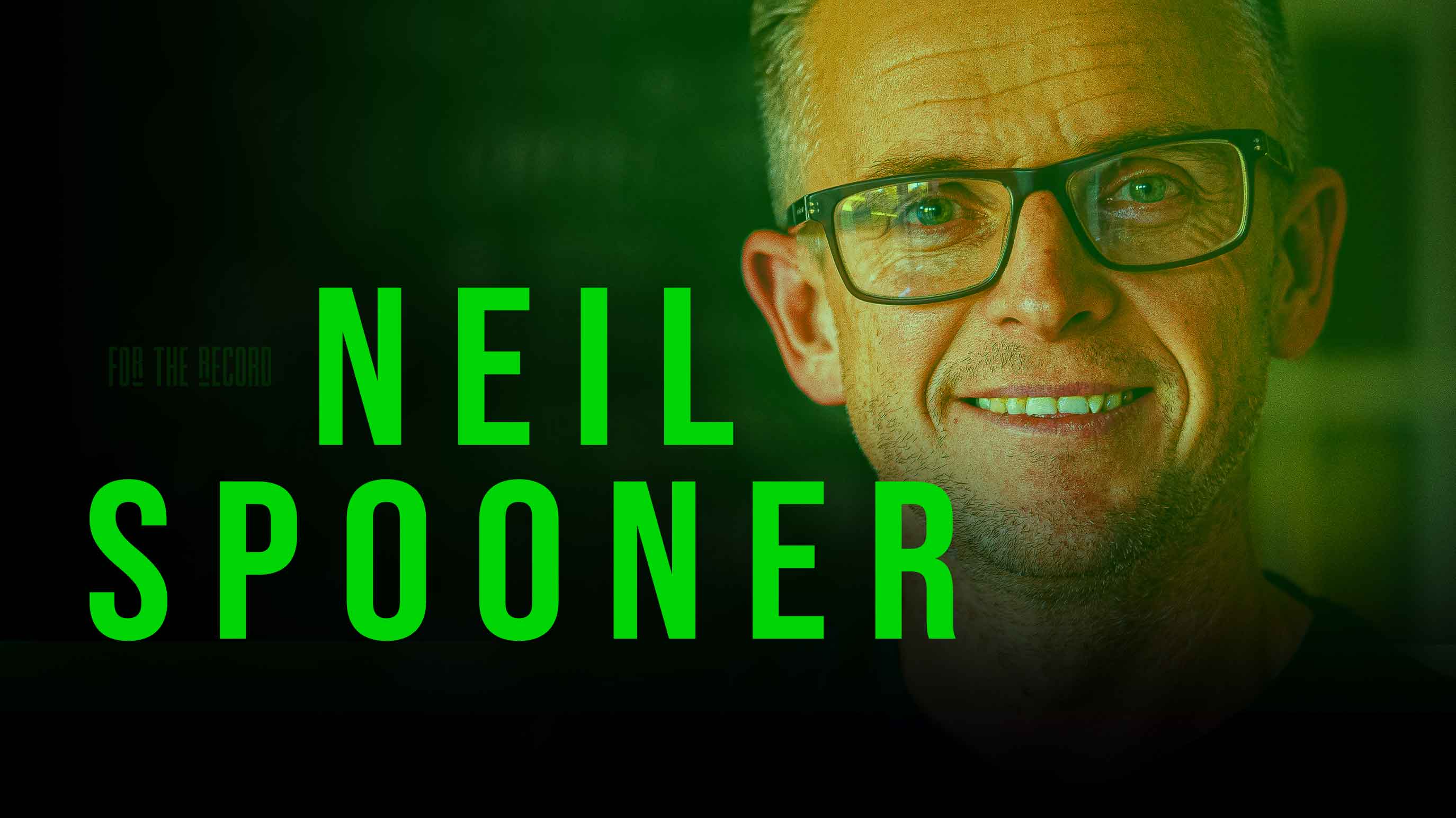 Neil Spooner | For The Record | S4: Ep.10