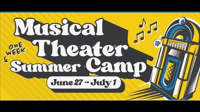 2022 Summer - A Rockin' Musical Theater Summer Camp