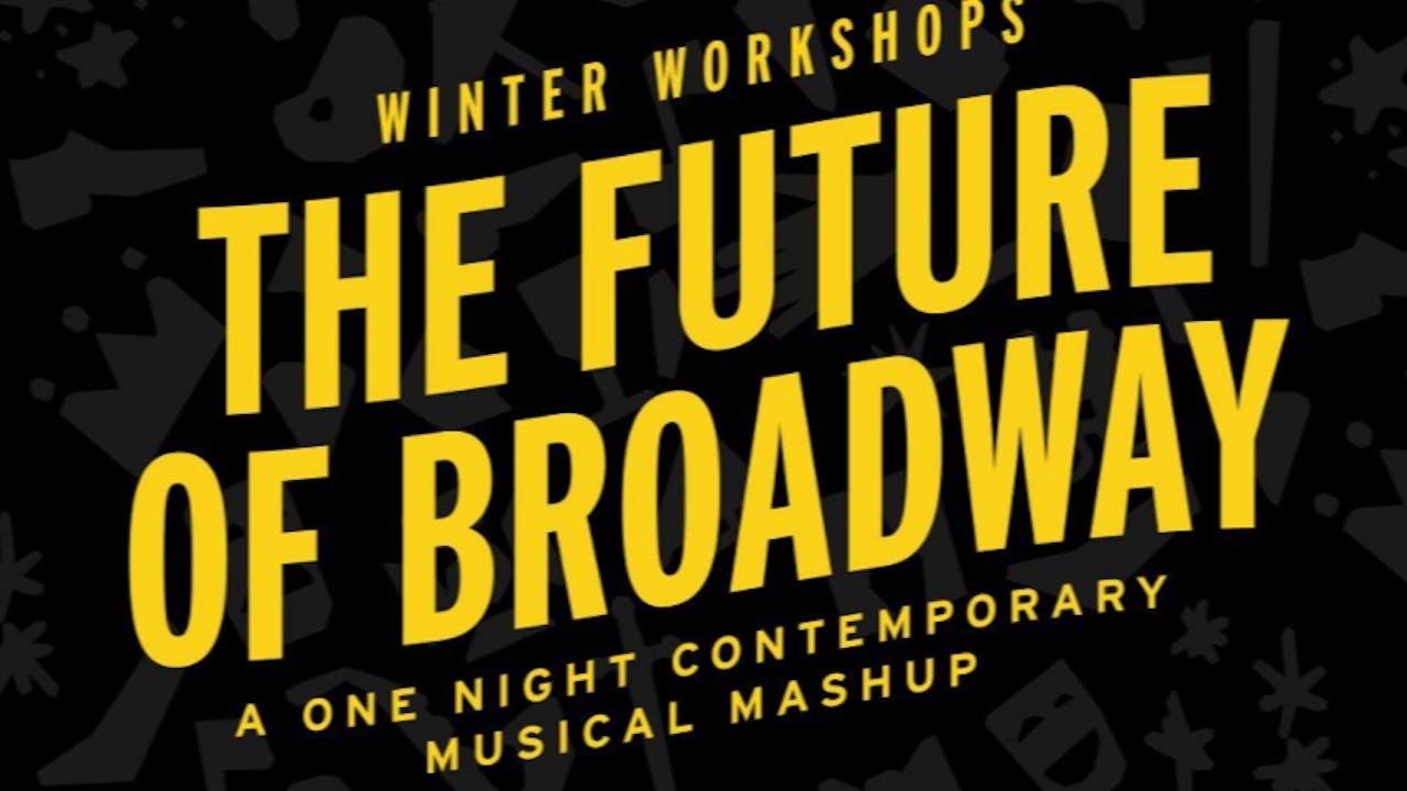 2022 Winter - The Future of Broadway