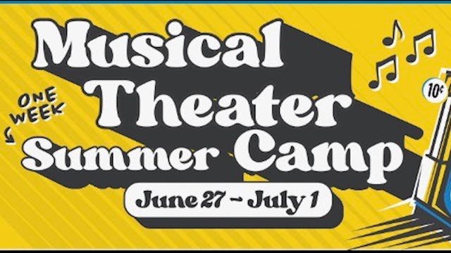 2022 Summer - A Rockin Musical Theater Summer Camp