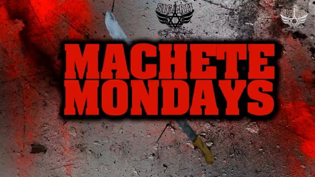 BANNED FROM YOUTUBE - SICARII MACHETE MONDAY CLUBHOUSE DEBATE