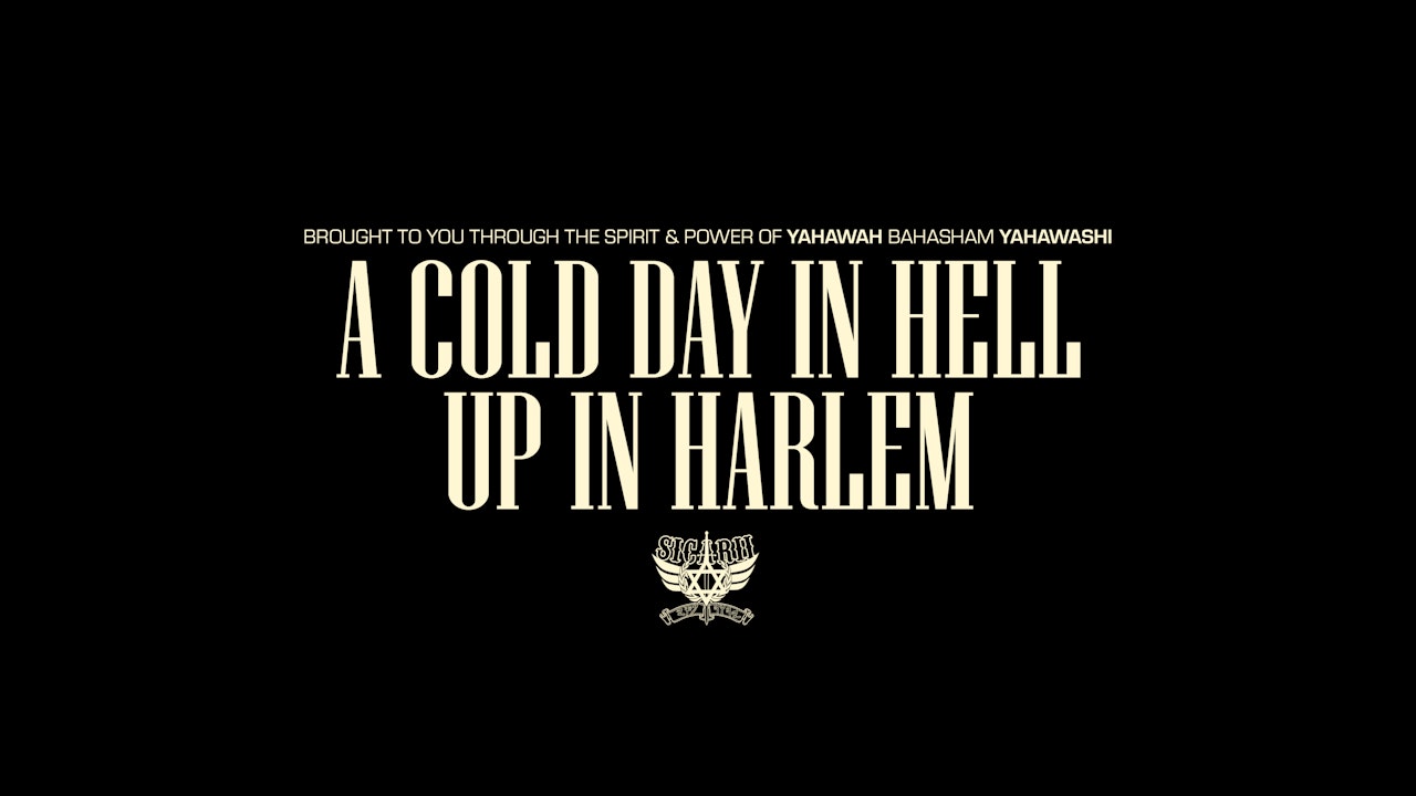 GMS VS SICARII - A COLD DAY IN HELL UP IN HARLEM