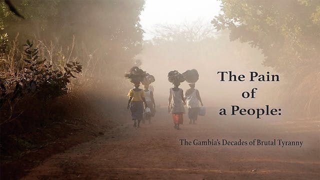 The Pain of a People: The Gambia's Decade of Brutal Tyranny