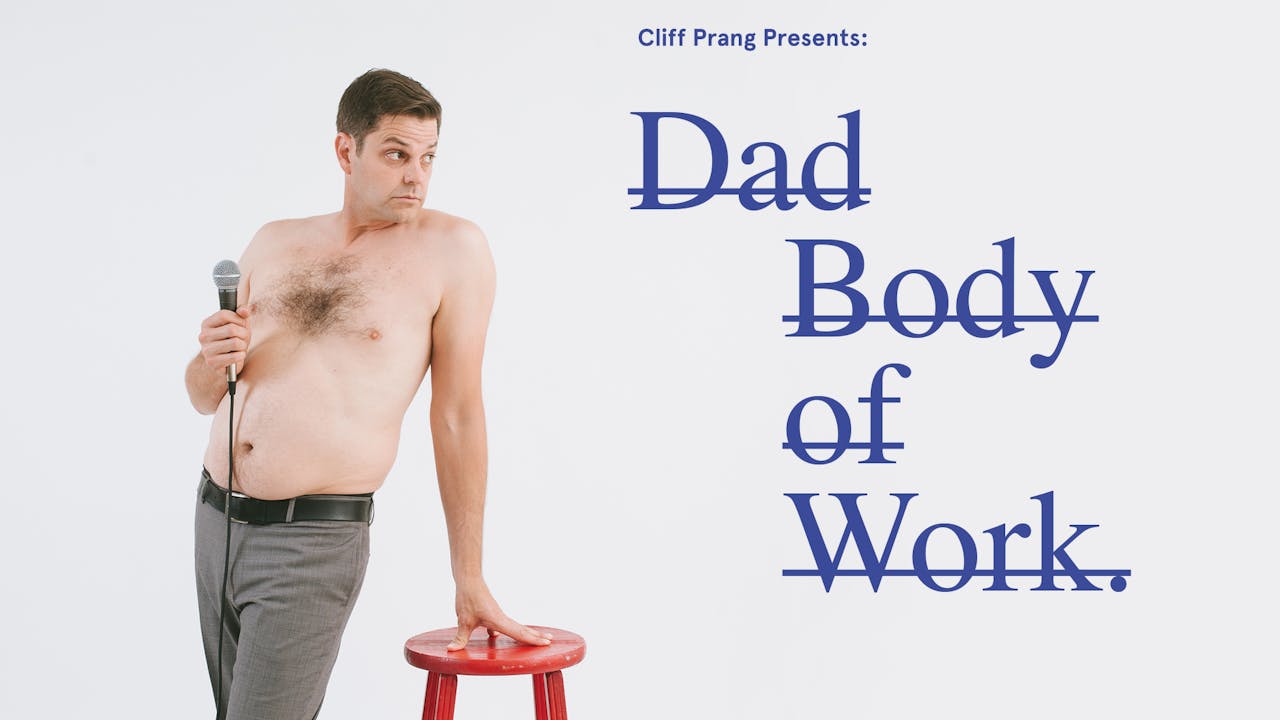 Dad Body of Work
