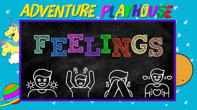 Adventure Playhouse - Feelings!