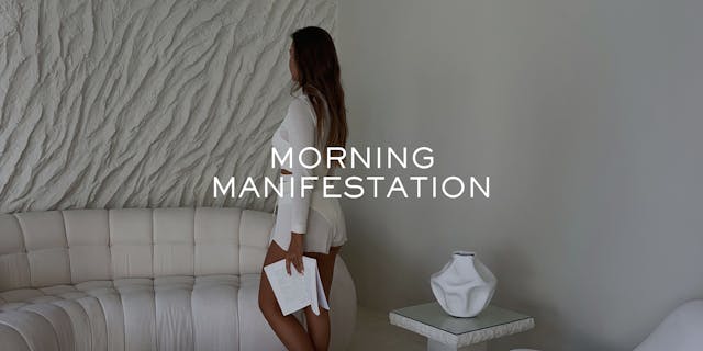 Morning Manifestation Meditation