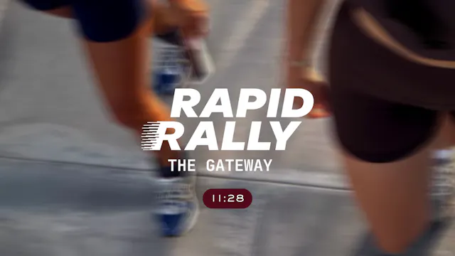 Your First Rapid Rally - The Gateway