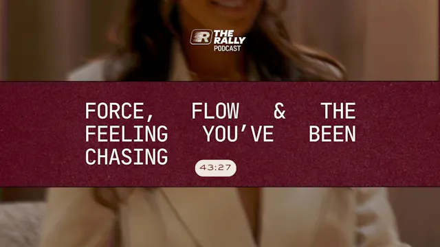 Premium Podcast - Force, Flow and the...