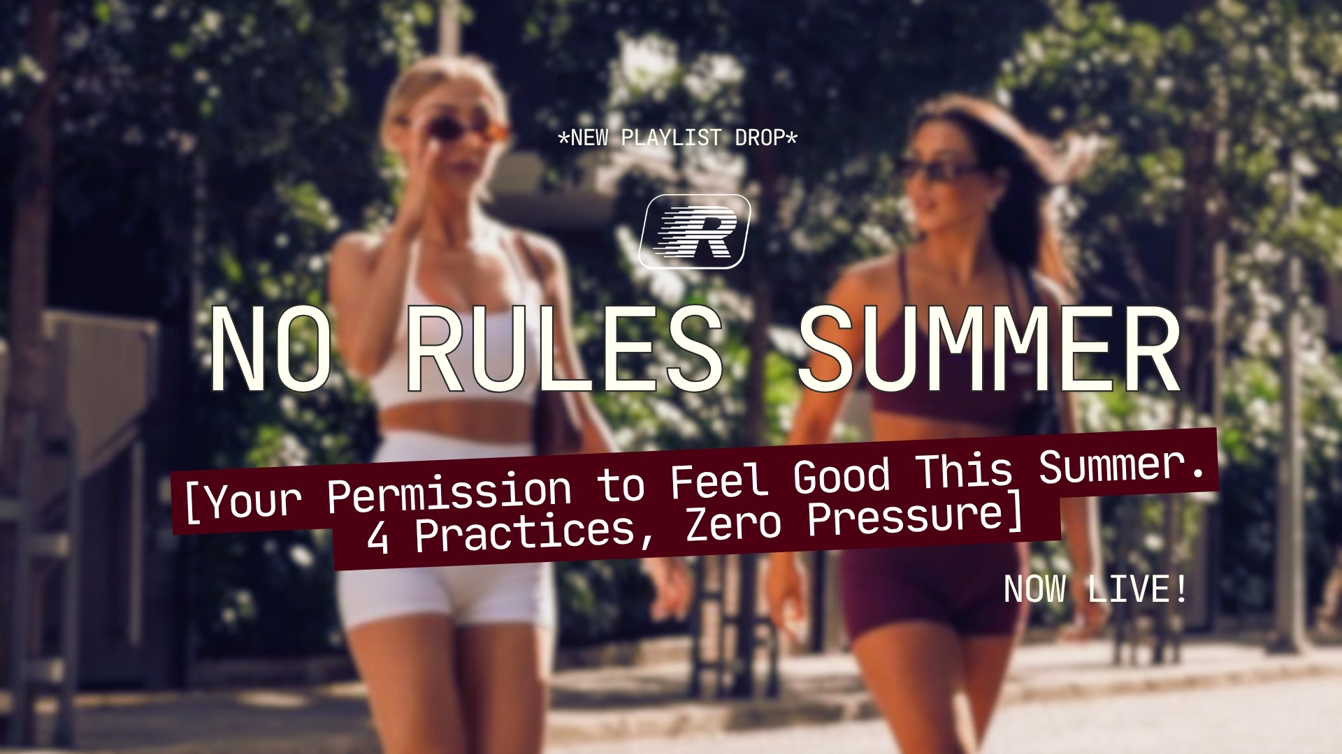 No Rules Summer