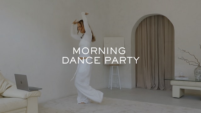 Morning Dance Party