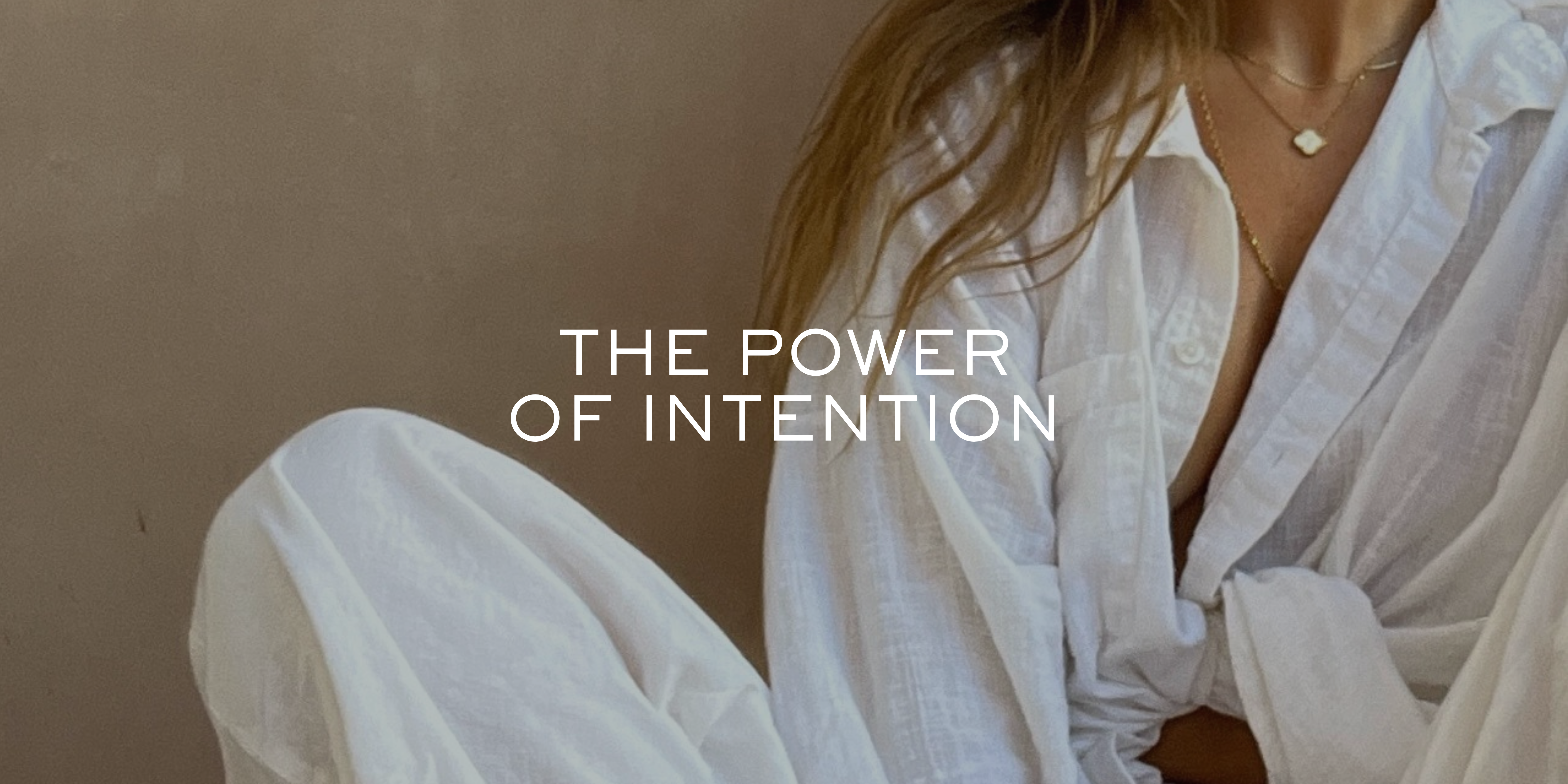 14. The Power Of Intention