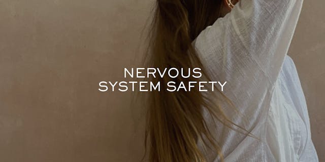 4. Nervous System Safety