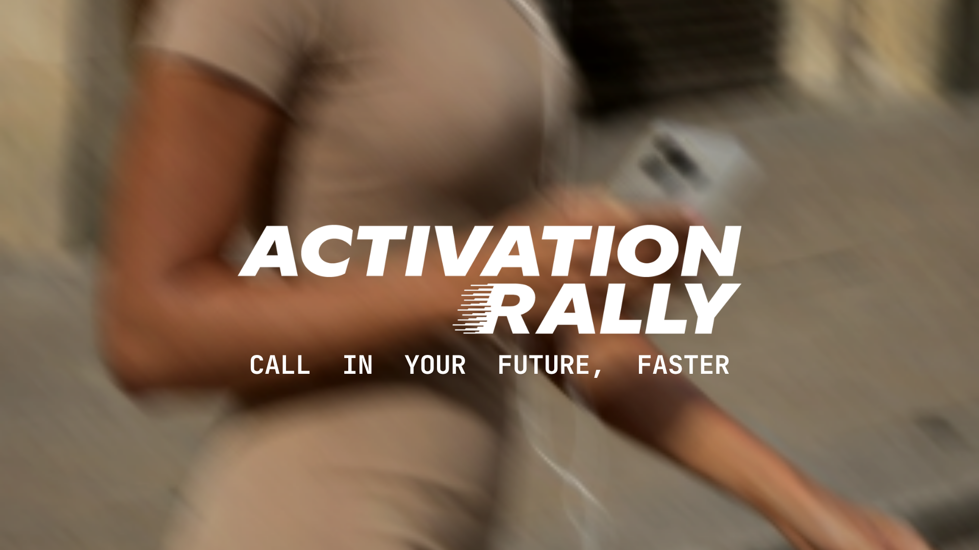 Activation Rally