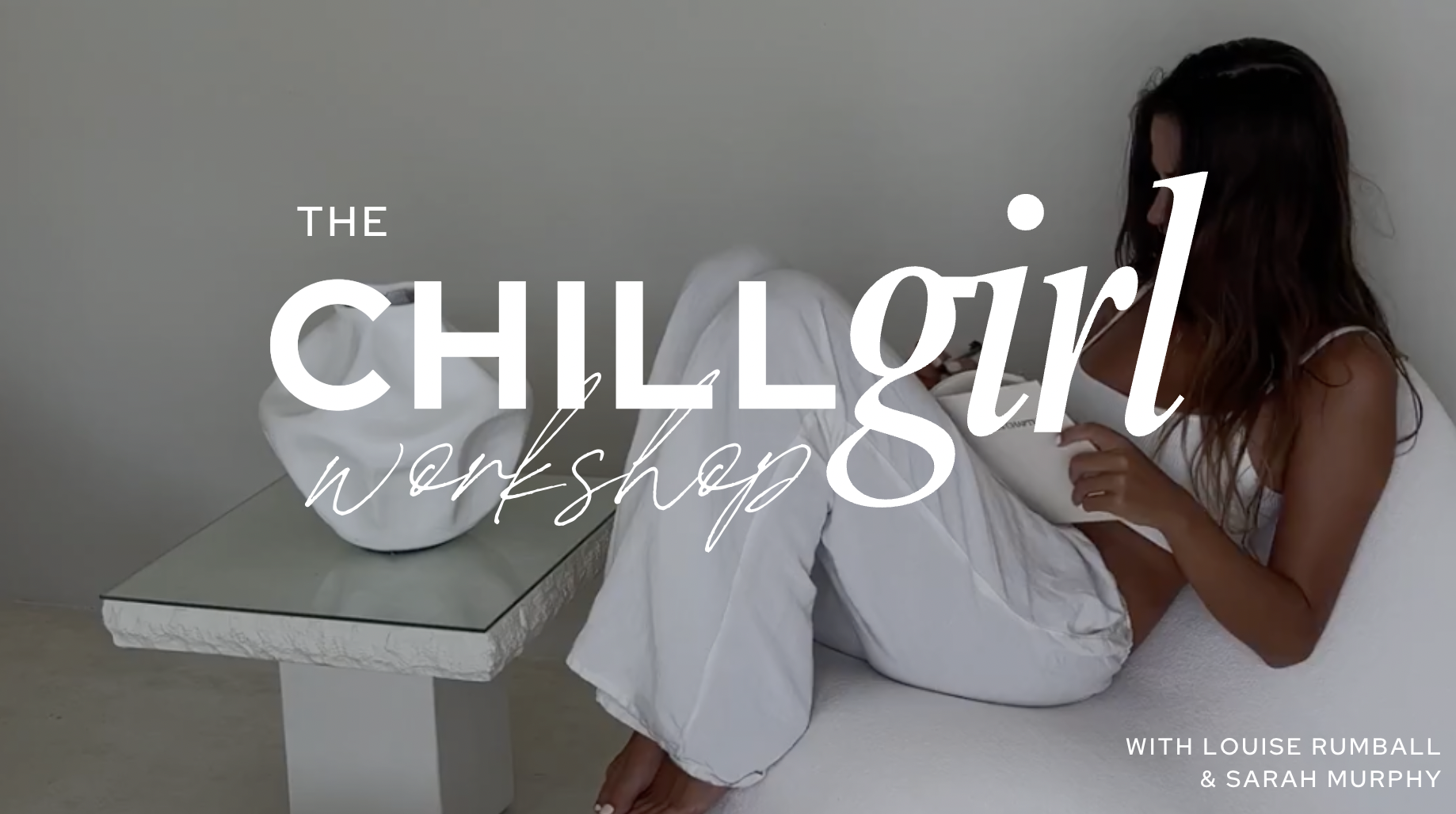 ✨ CHILL GIRL WORKSHOP SLIDES ✨