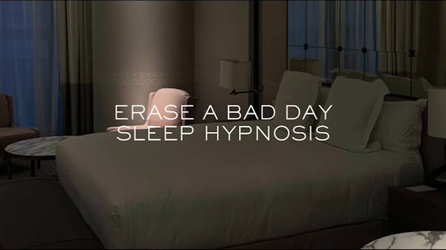 Erase A Bad Day Sleep Hypnosis