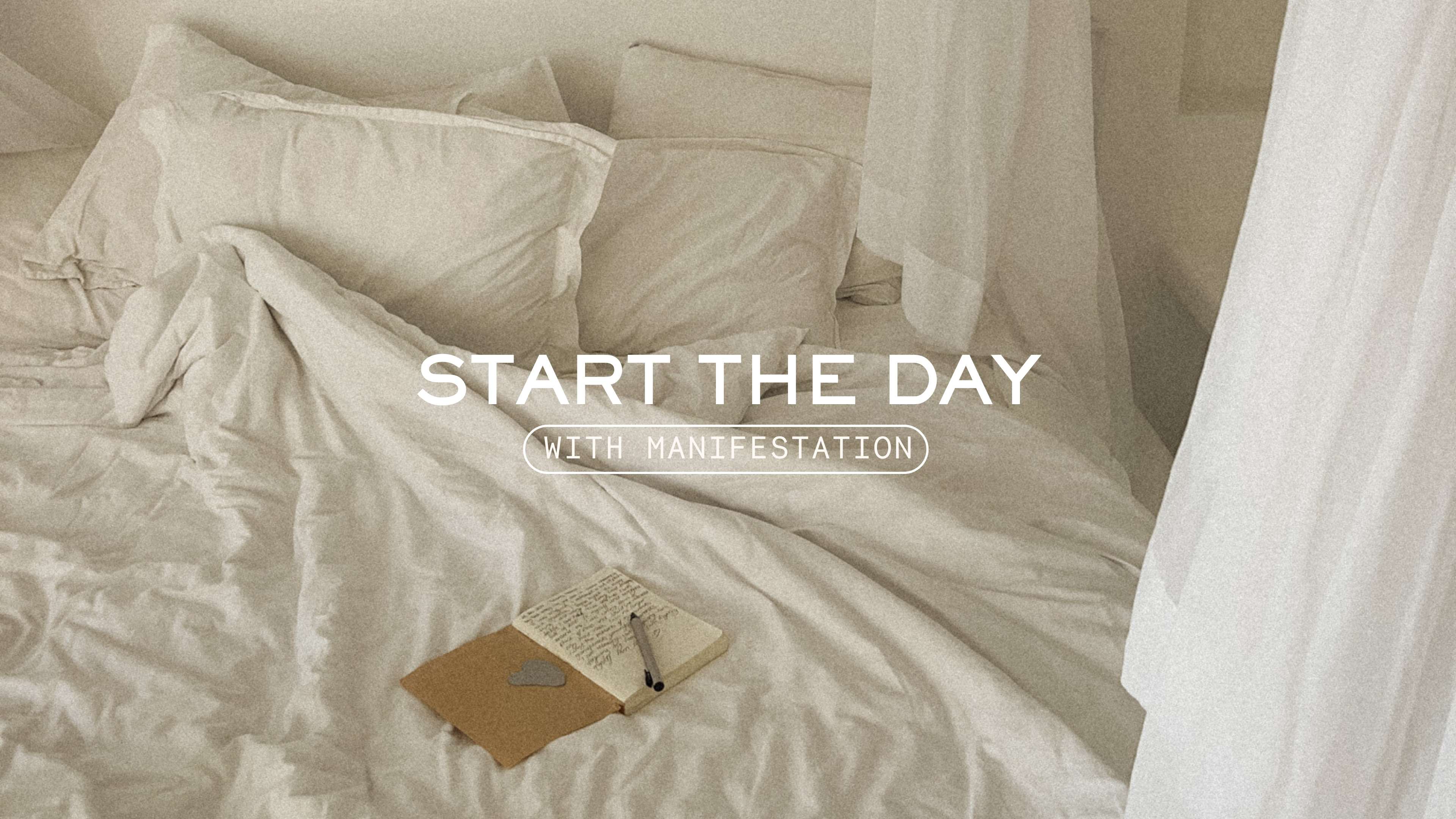 8 Days of Morning Manifestation