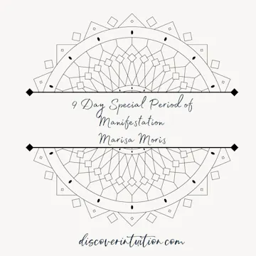  9 Day Special Period of Manifestation!