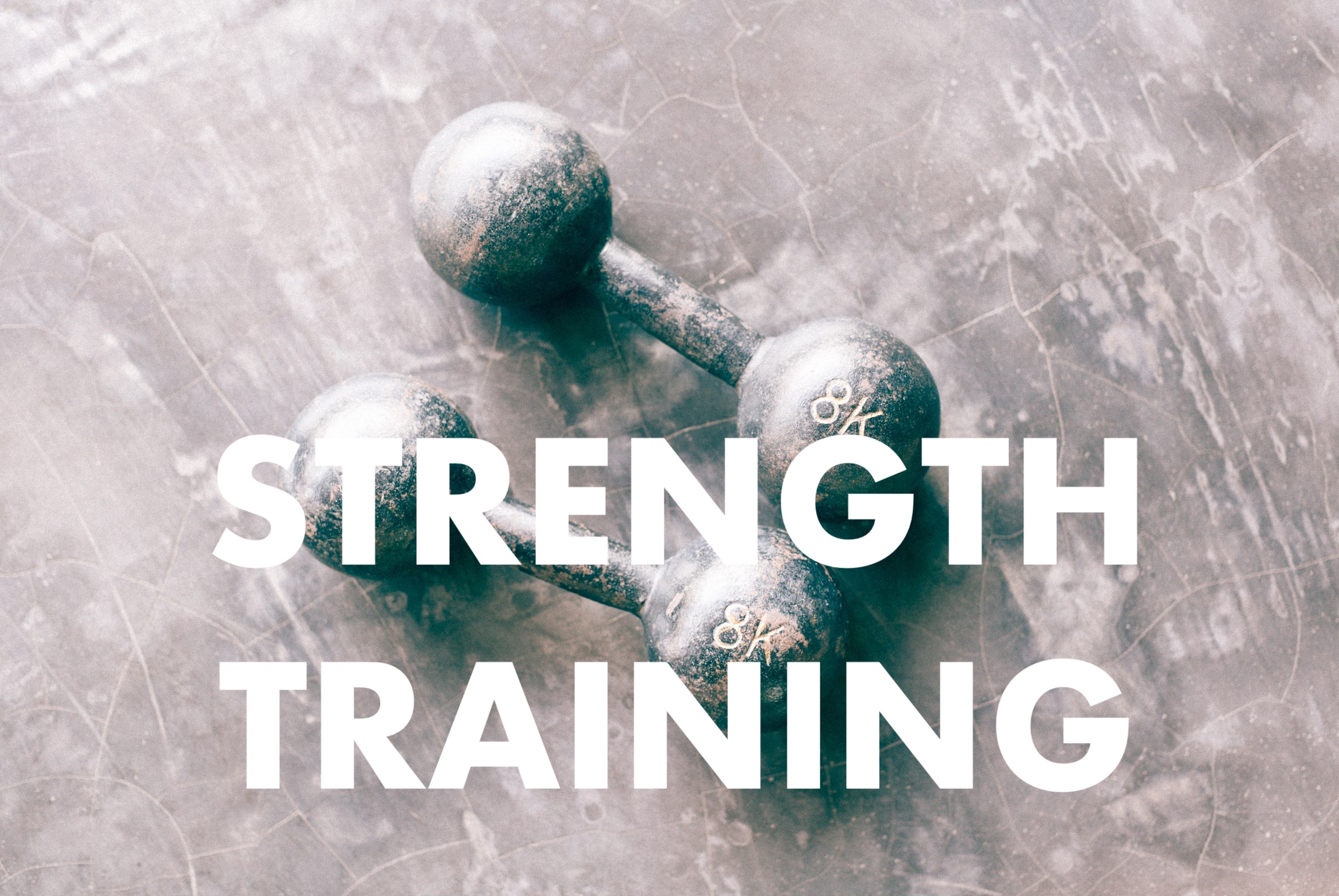 Strength Training