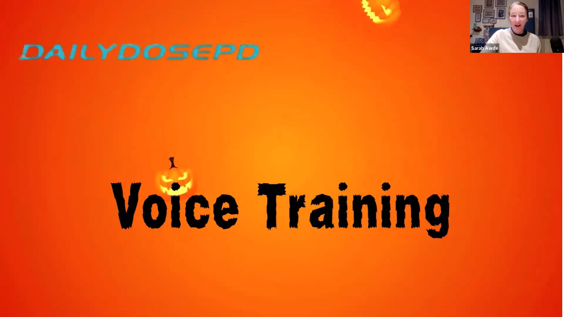 Voice Training: Halloween Theme (10.29.25)