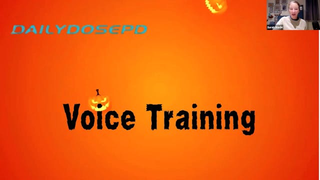 Voice Training: Halloween Theme (10.3...