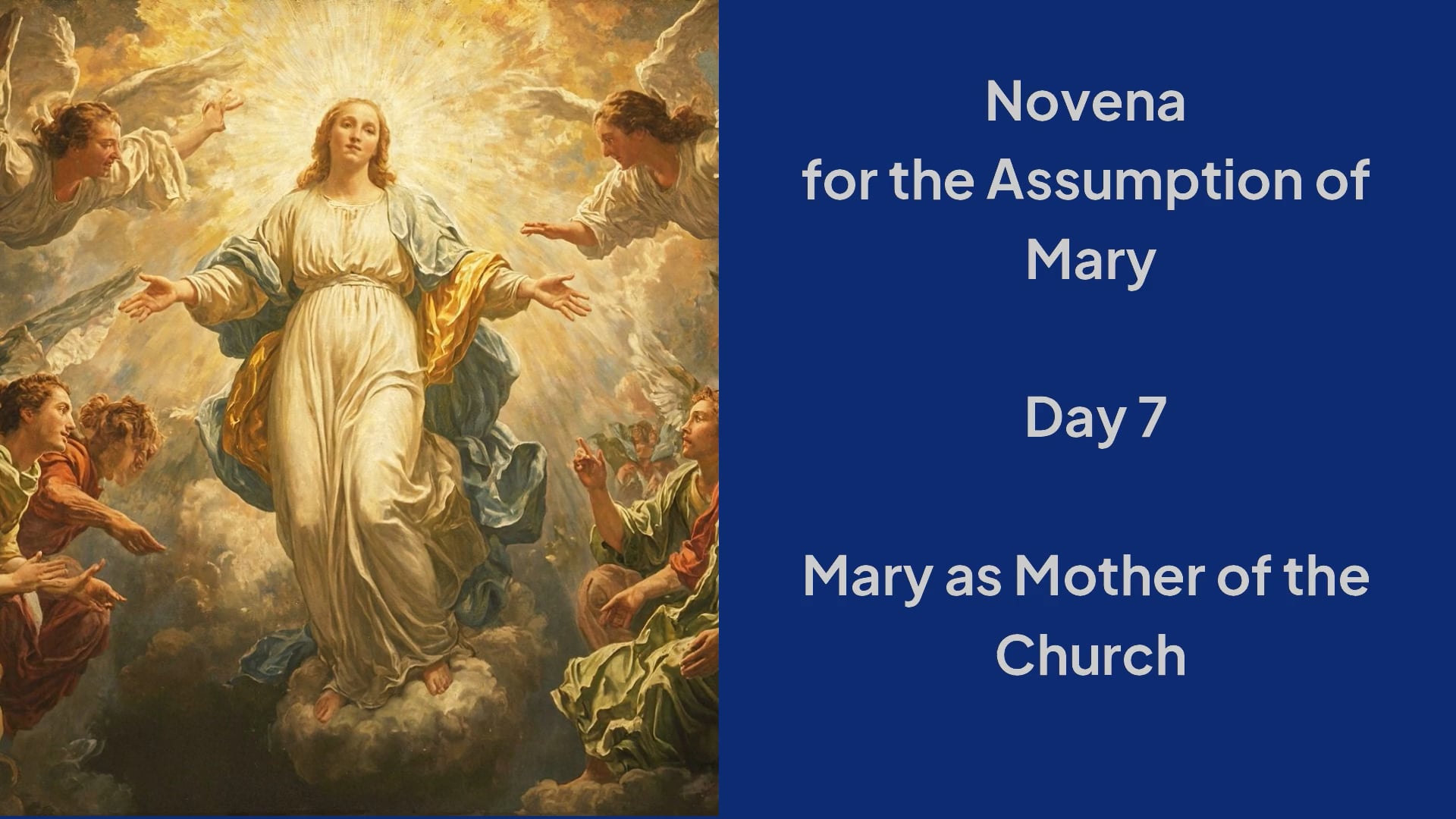 Day 7: Novena for the Assumption of the Blessed Virgin Mary