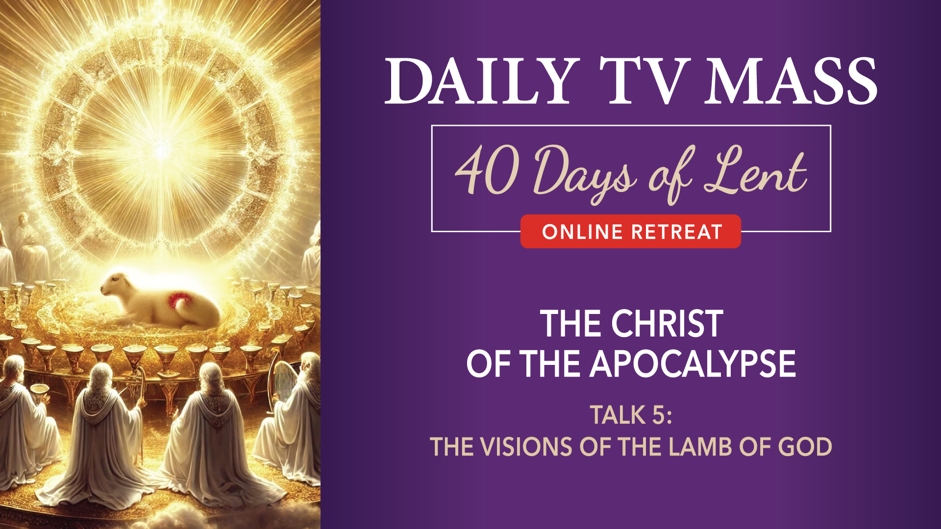 March 19: Lenten Retreat Day 13
