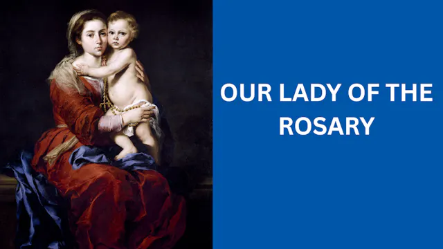 Prayer to Our Lady of the Rosary