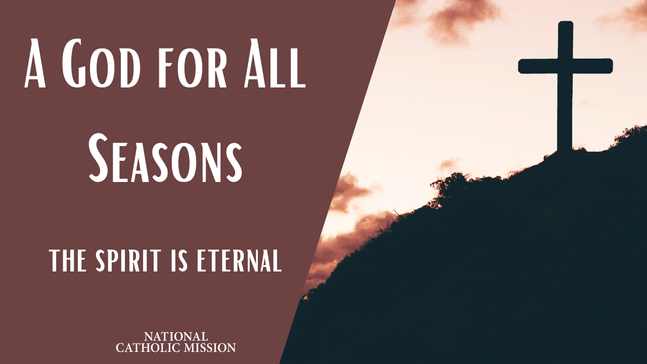 A God for All Seasons