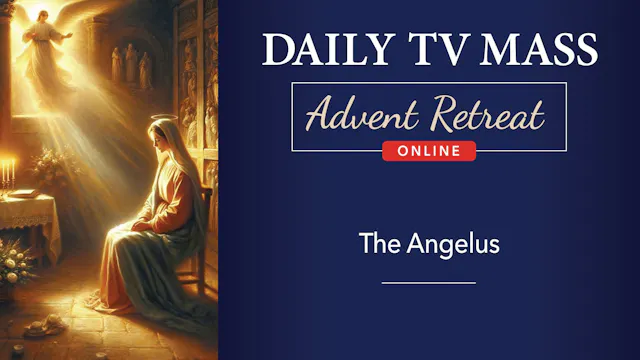 Advent Retreat 2024: 4th Sunday of Ad...