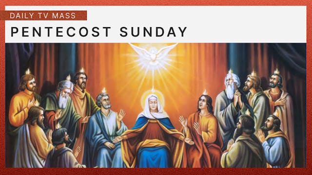 Daily TV Mass June 5, 2022