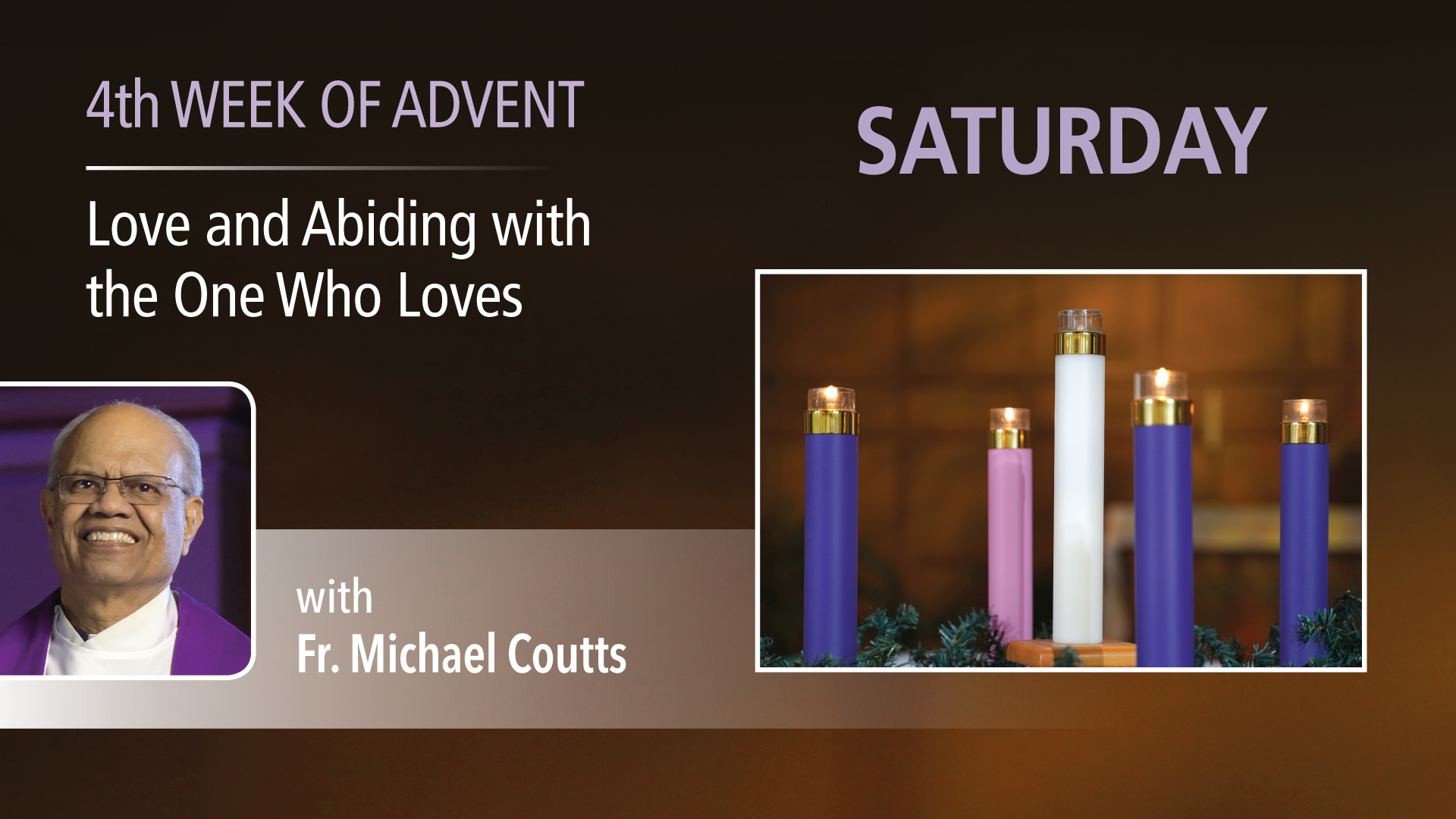Advent Retreat - Fourth Saturday of Advent