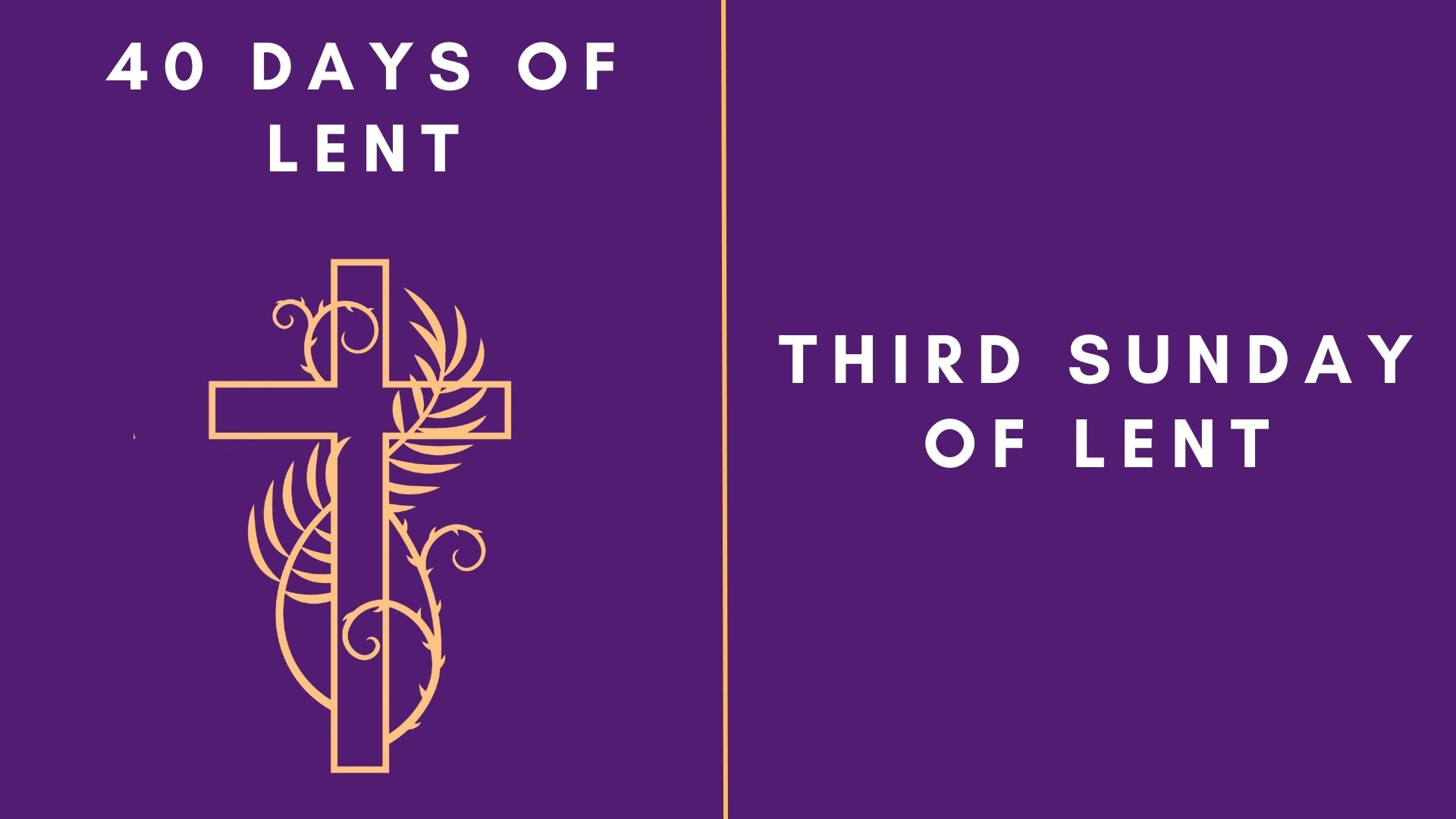 Lenten Retreat 2024: Third Sunday of Lent