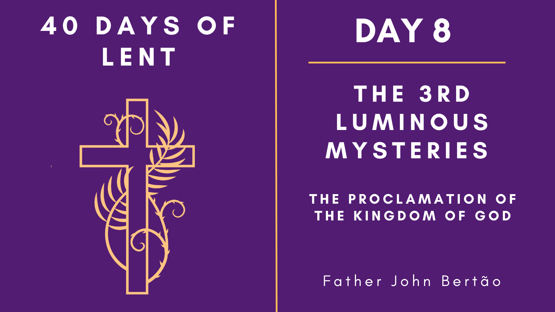 Day 8 - 40 Days of Lent