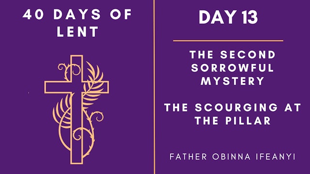 Day 13 - 40 Days of Lent