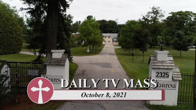 Daily TV Mass October 8, 2021