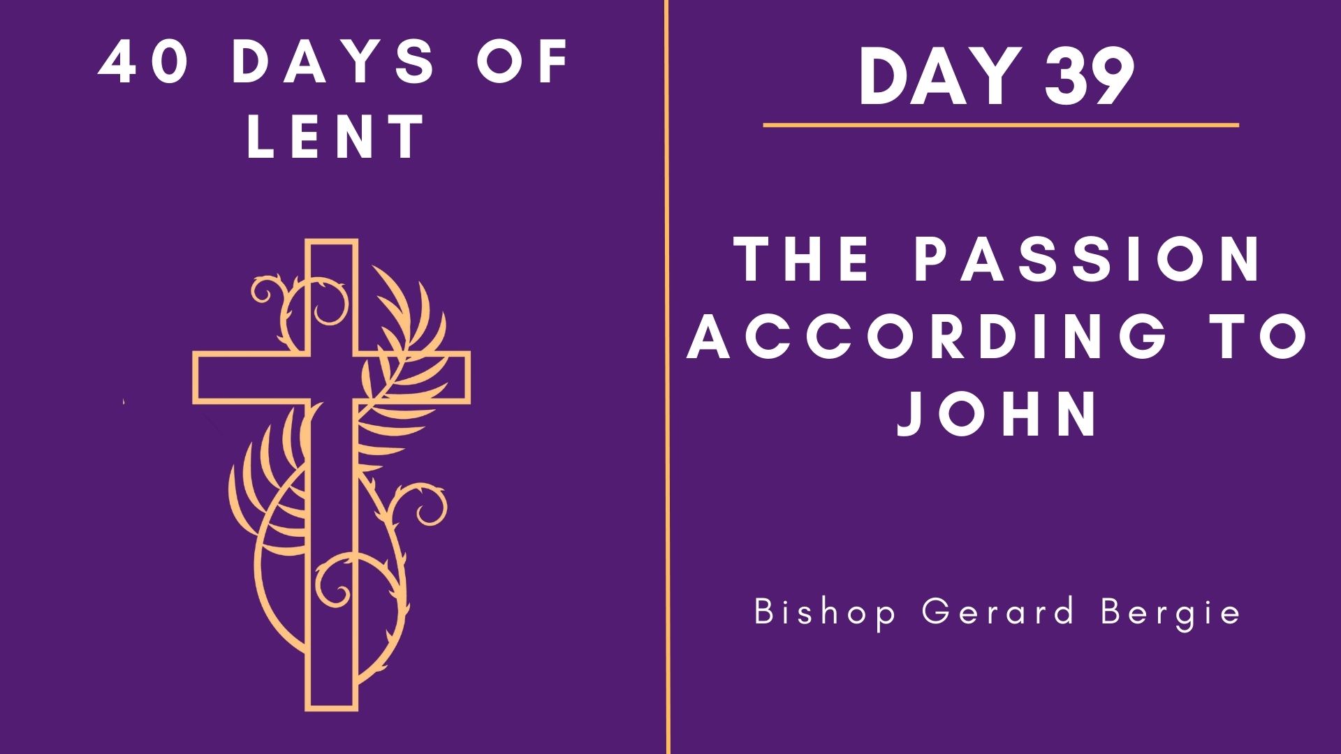 Lenten Retreat 2024: Day 39