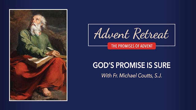 The Promises of Advent Retreat: Wedne...