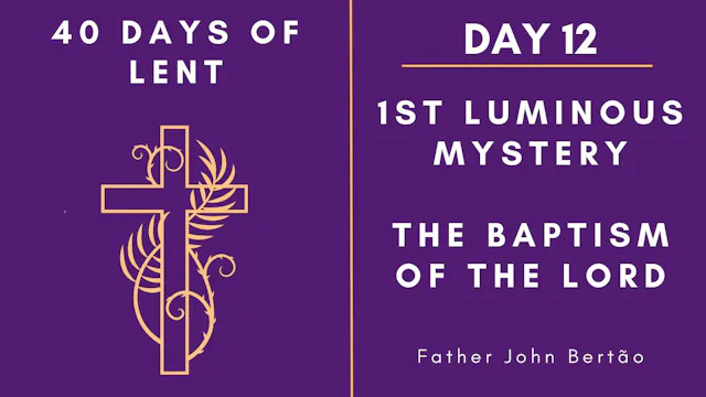 Lenten Retreat 2024: Day 12